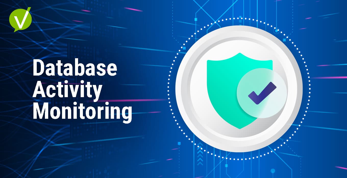 Database Activity Monitoring for ITSM: Stay in Control