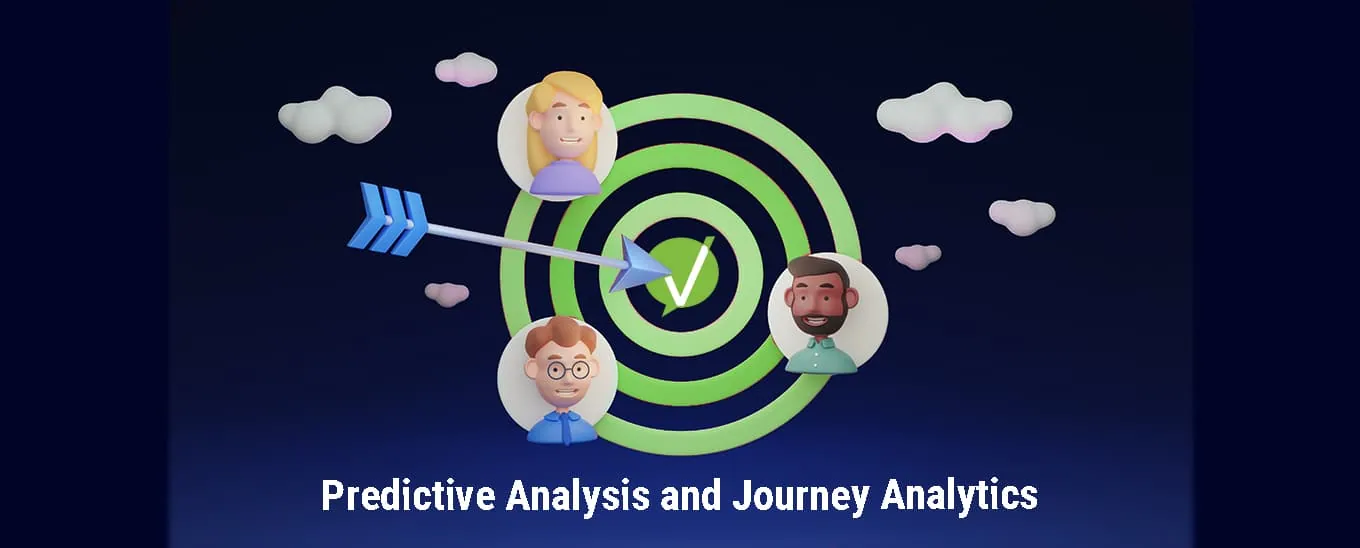 Predictive Analysis and Journey Analytics