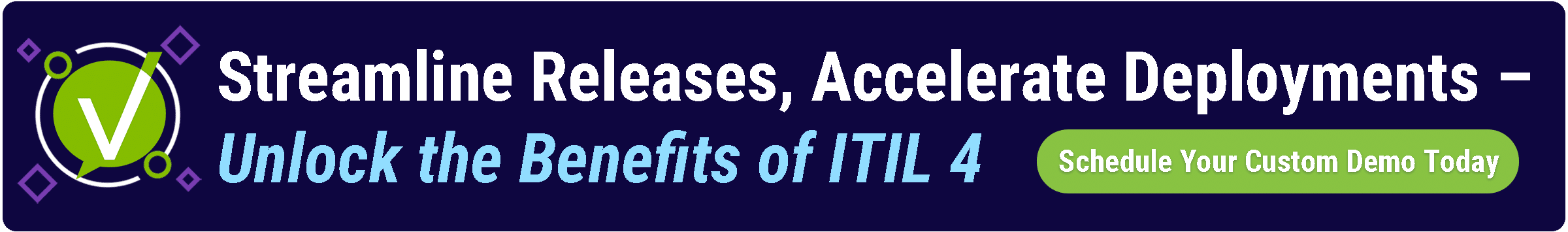 CTA graphic with the headline 'Unlock the Benefits of ITIL 4: Transform Your Service Management!' featuring two buttons: 'Schedule a Demo' in bright color and 'Contact Us' in subdued color.